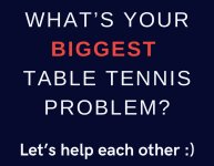 What’s You Biggest Table Tennis Problem.jpeg