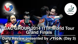 2014 World Tour Grand Finals Daily Review presented by STIGA - Day 3