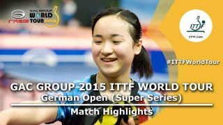 German Open 2015 Highlights: ITO Mima vs CHE Xiaoxi (1/4)