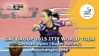 German Open 2015 Highlights: ITO Mima vs FENG Tianwei (1/2)