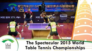 The Spectacular 2015 World Table Tennis Championships