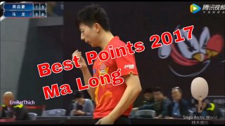 Best Points of Ma Long January-April 2017