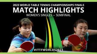 Chen Meng vs Chen Xingtong | SF | World Table Tennis Championships 2023